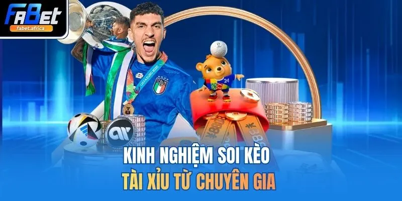 Kinh nghiệm soi kèo tài xỉu từ chuyên gia